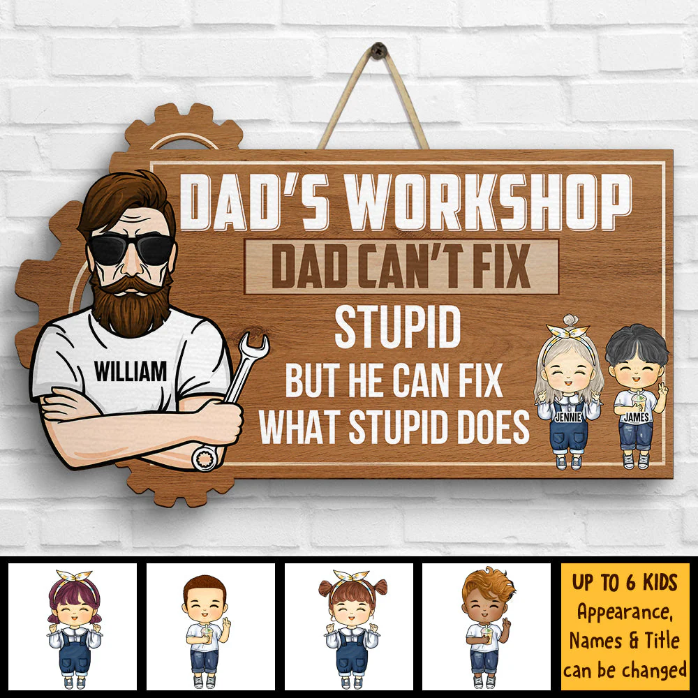 Dad's Workshop He Can Fix What Stupid Does - Gift For Dad, Grandpa - Personalized Shaped Wood Sign - Image 3