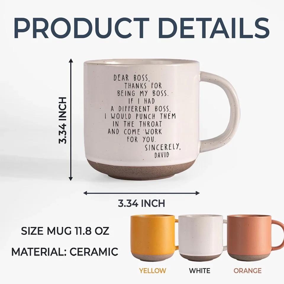 Dear Boss, Thanks For Being My Boss - Coworker Personalized Custom Printed Pottery Mug - Gift For Coworkers, Work Friends, Colleagues - Image 7