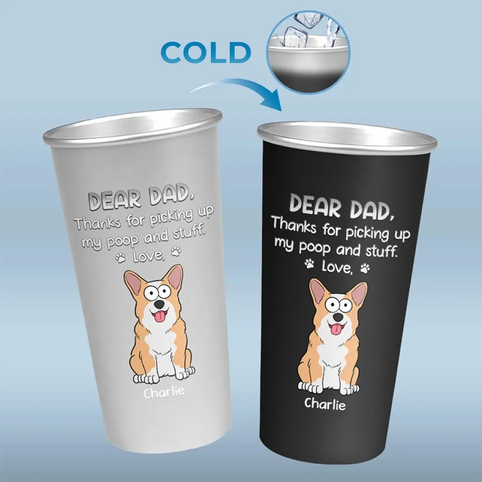 Dear Dad You Are Awesome - Dog Personalized Custom Aluminum Changing Color Cup - Gift For Pet Owners, Pet Lovers - Image 4