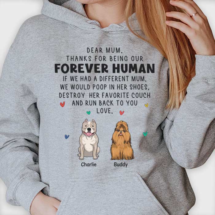 Dear Mum I Would Poop In Her Shoes - Mother's Day Gifts, Gift For Dog Mum, Personalized Unisex T-shirt, Hoodie - Image 2