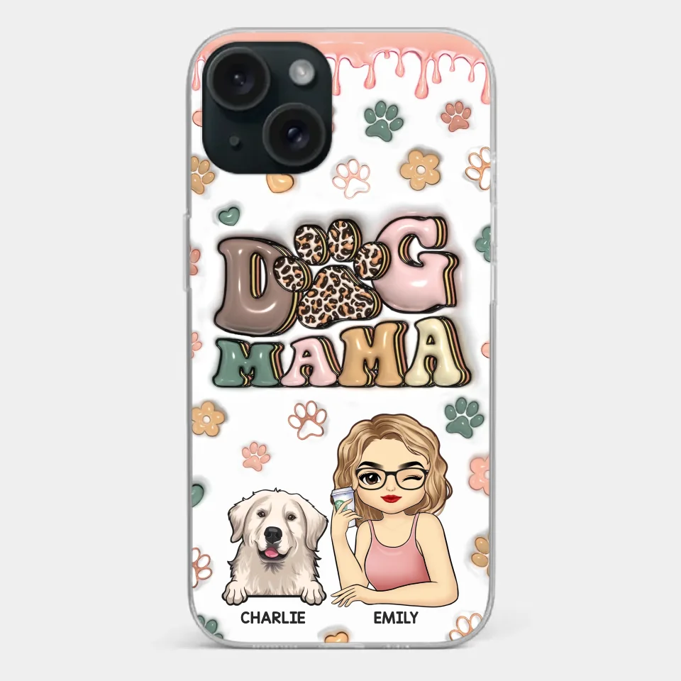 Dog Mom For Life - Dog & Cat Personalized Custom 3D Inflated Effect Printed Clear Phone Case - Gift For Pet Owners, Pet Lovers - Image 21