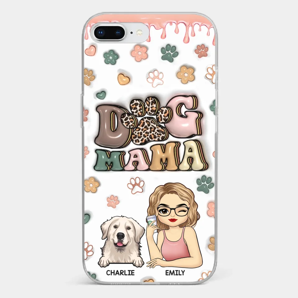 Dog Mom For Life - Dog & Cat Personalized Custom 3D Inflated Effect Printed Clear Phone Case - Gift For Pet Owners, Pet Lovers - Image 5