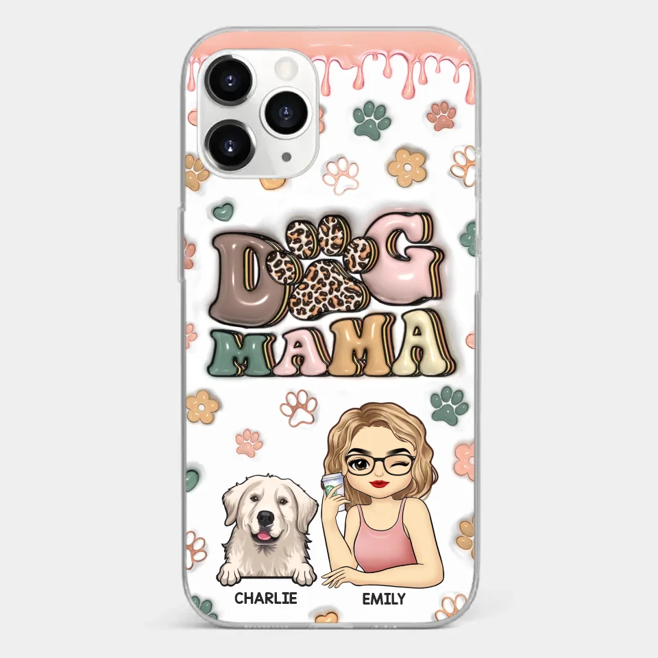 Dog Mom For Life - Dog & Cat Personalized Custom 3D Inflated Effect Printed Clear Phone Case - Gift For Pet Owners, Pet Lovers - Image 7