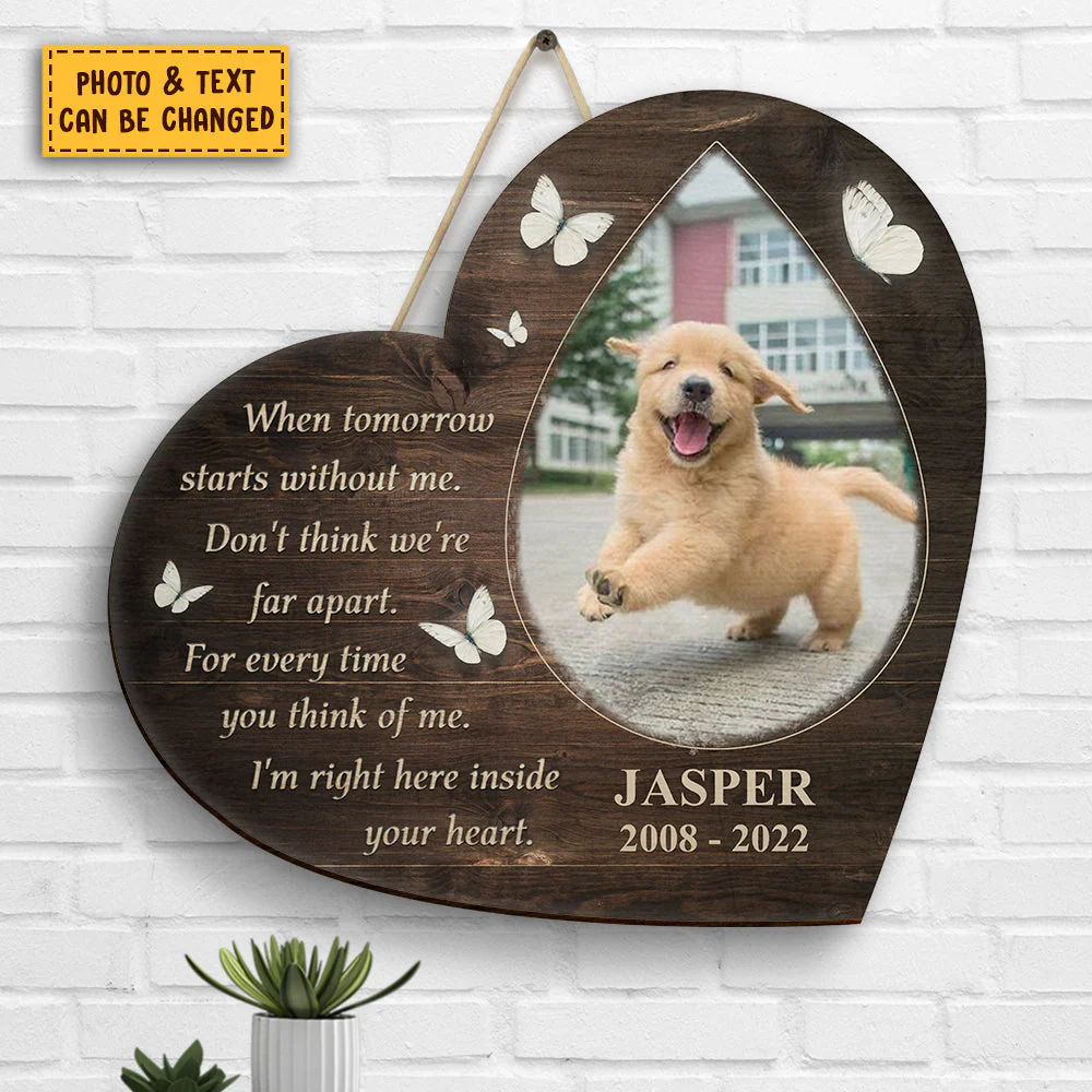 Don't Think We're Far Apart, Pet In My Heart - Upload Image, Personalized Shaped Wood Sign - Image 4