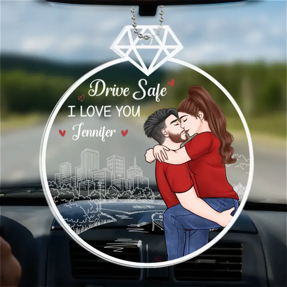Drive Safe, I Love You - Couple Personalized Custom Car Ornament - Acrylic Custom Shaped - Gift For Husband Wife, Anniversary - Image 2