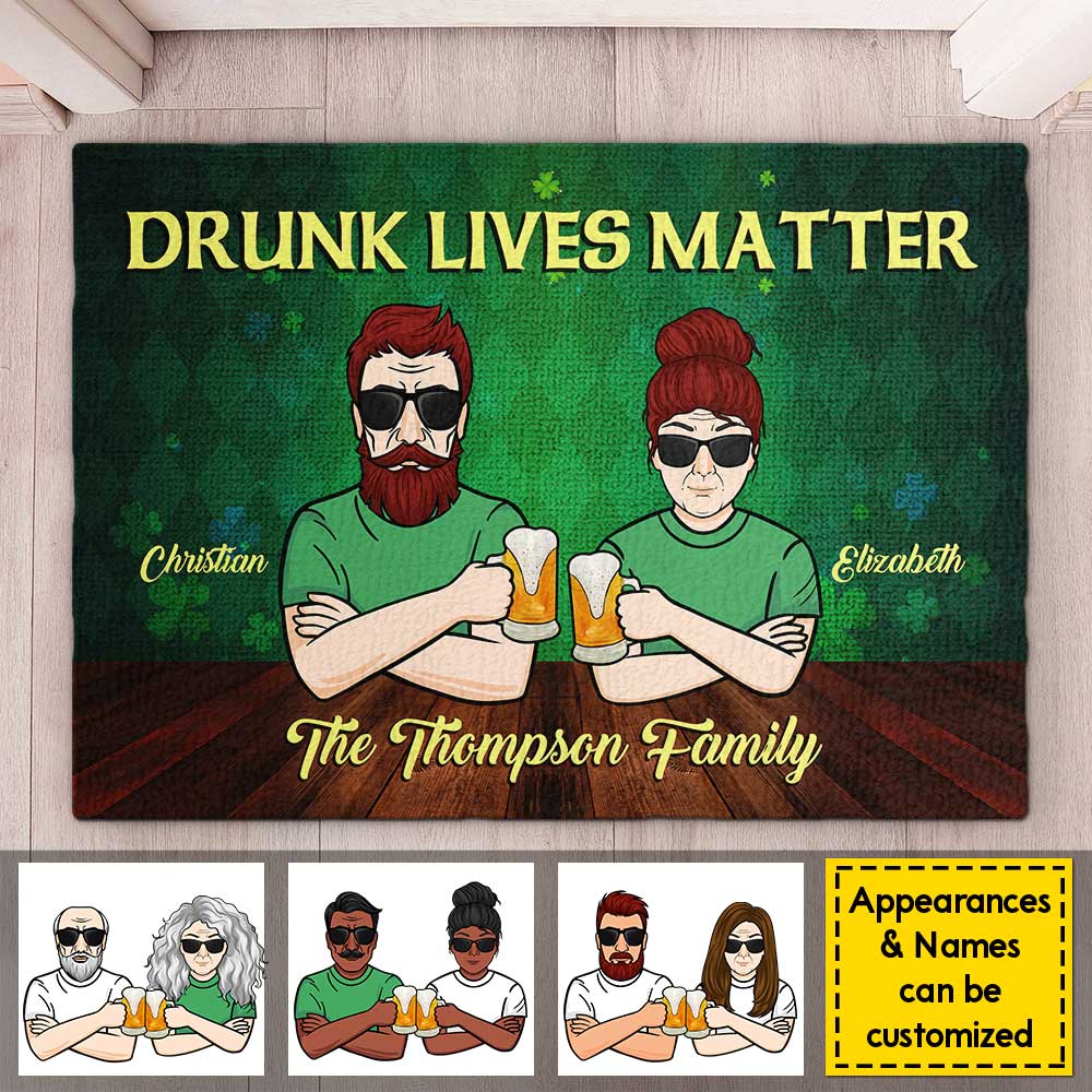 Drunk Lives Matter - Gift For Couples, Husband Wife, St. Patrick's Day, Personalized Decorative Mat - Image 4