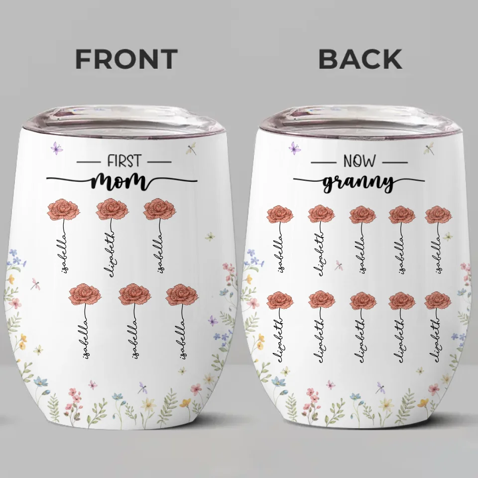 First Mum, Now Nanny - Family Personalized Custom Wine Tumbler - Gift For Mom, Grandma - Image 2