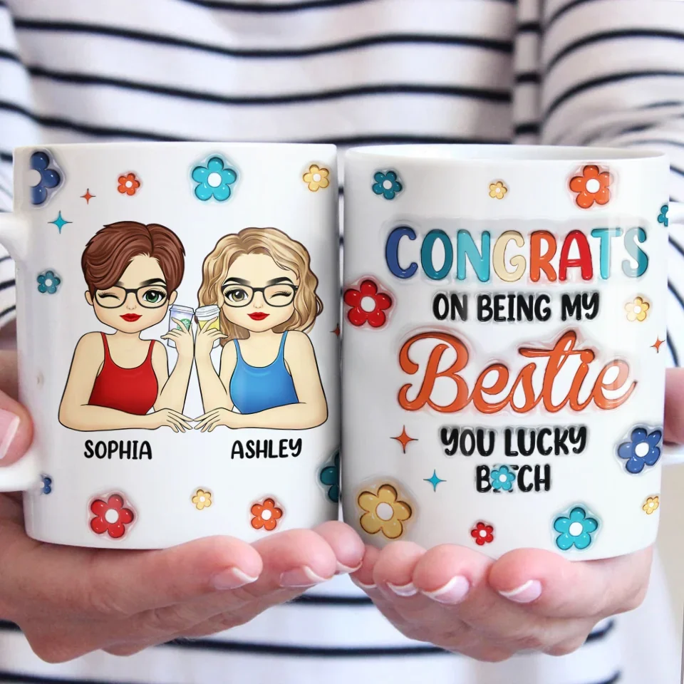 Friends Bring Warmth And Light To Our Darkest Days - Bestie Personalized Custom 3D Inflated Effect Printed Mug - Gift For Best Friends, BFF, Sisters - Image 3