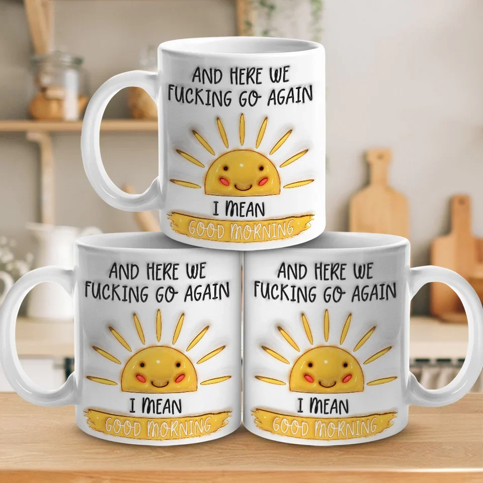 Good Morning - Friend 3D Inflated Effect Printed Mug - Christmas Gift For Yourself, Best Friends, Sisters, Family Members, Coworkers - Image 4