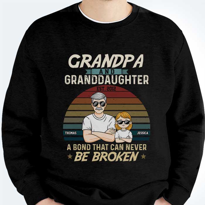 Grandpa & Granddaughter A Bond That Can Never Be Broken - Personalized Unisex T-Shirt, Hoodie, Sweatshirt - Gift For Grandpa, Grandparents - Image 3