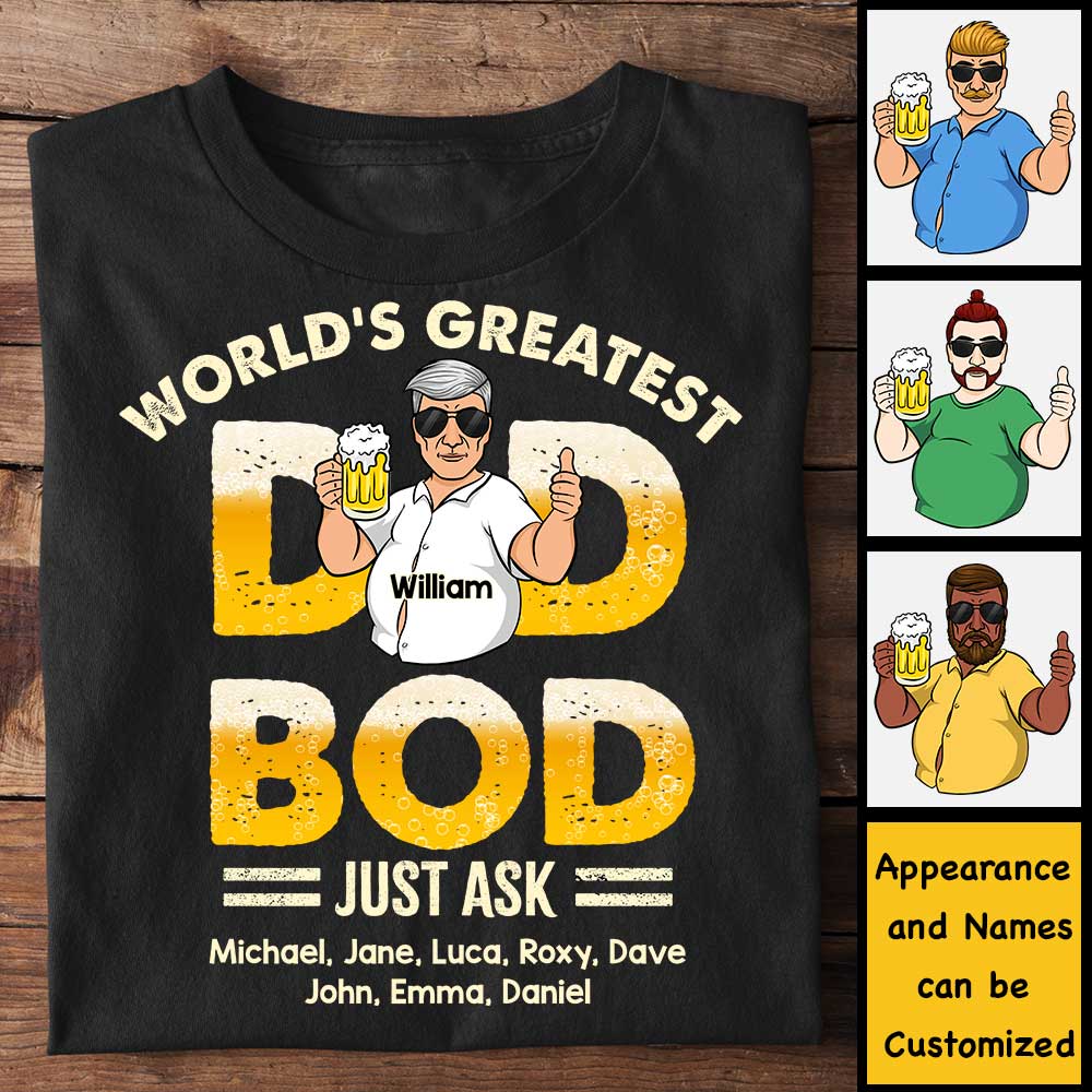 Greatest Dad Bod Ever, Just Ask My Kids - Gift For Dad - Personalized Unisex T-Shirt, Hoodie - Image 3