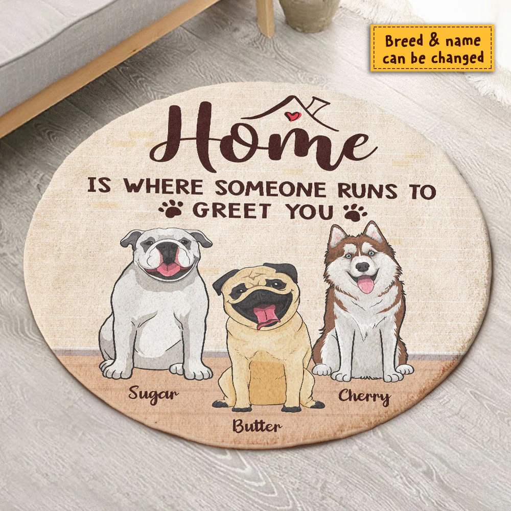 Home Is Where Someone Runs To Greet You - Gift For Dog Lovers, Personalized Decorative Round Rug - Image 4