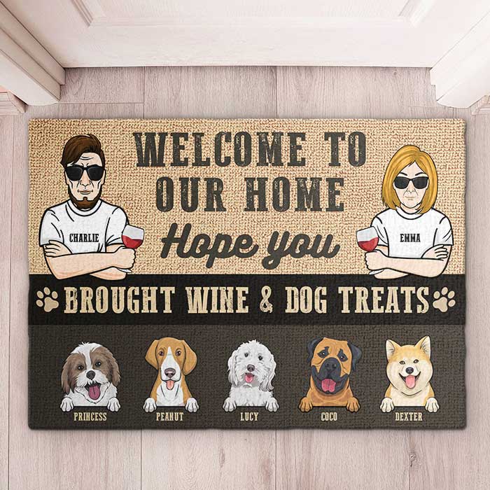 Hope You Brought Wine Or Beer And Dog Treats - Personalized Decorative Mat - Image 2