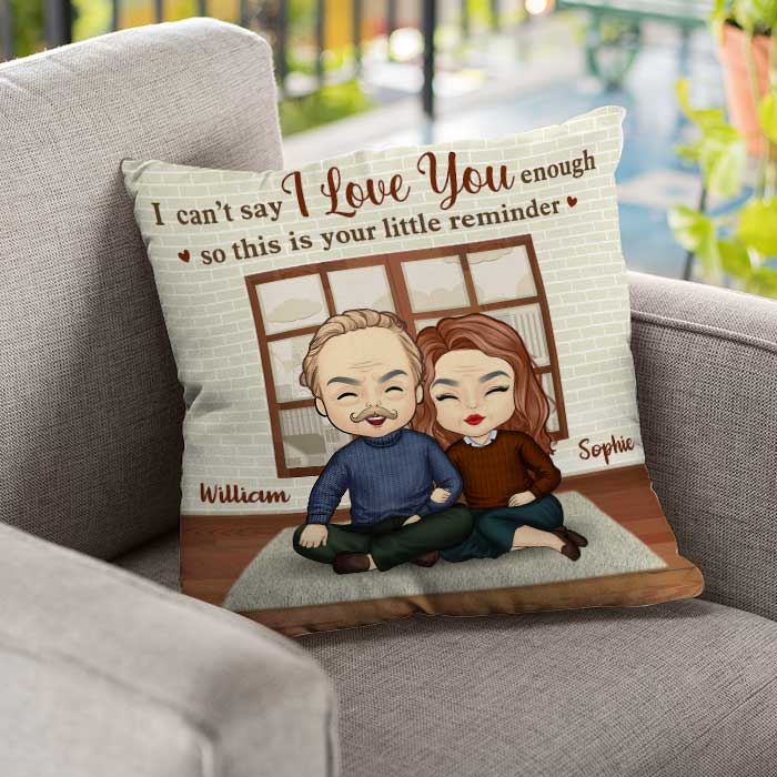 I Can't Say I Love You Enough, This Is Your Little Reminder - Gift For Couples, Personalized Pillow (Insert Included) - Image 2