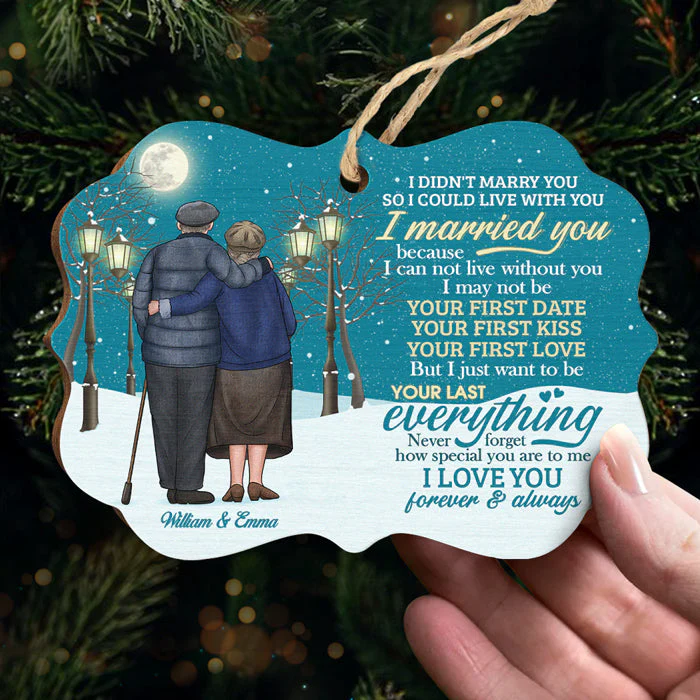 I Didn't Marry You So I Could Live With You - Personalized Custom Benelux Shaped Wood Christmas Ornament - Gift For Couple, Husband Wife, Anniversary, Engagement, Wedding, Marriage Gift, Christmas Gift - Image 3