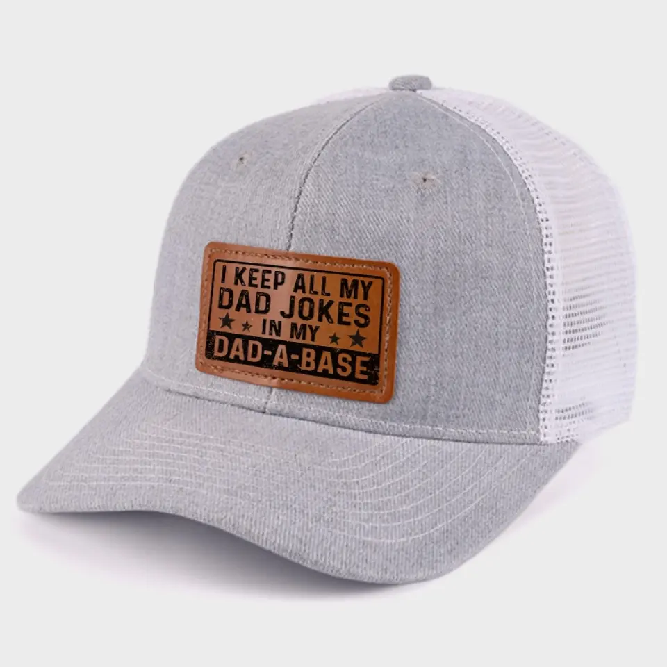 I Keep All My Dad Jokes In A Dad A Base - Family Leather Patch Hat - Gift For Dad, Grandpa - Image 7