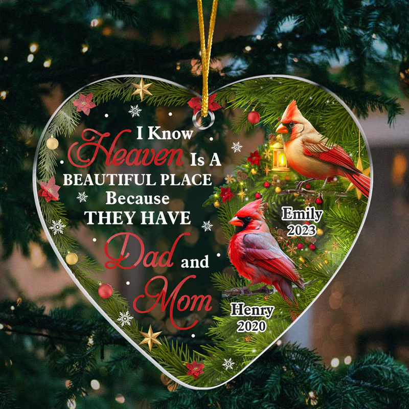 I Know Heaven Is A Beautiful Place - Memorial Personalized Custom Ornament - Acrylic Heart Shaped - Sympathy Gift For Family Members - Image 2
