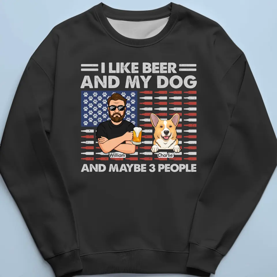 I Like Beer And My Dog - Dog Personalized Custom Unisex T-shirt, Hoodie, Sweatshirt - Father's Day, Gift For Pet Owners, Pet Lovers - Image 6
