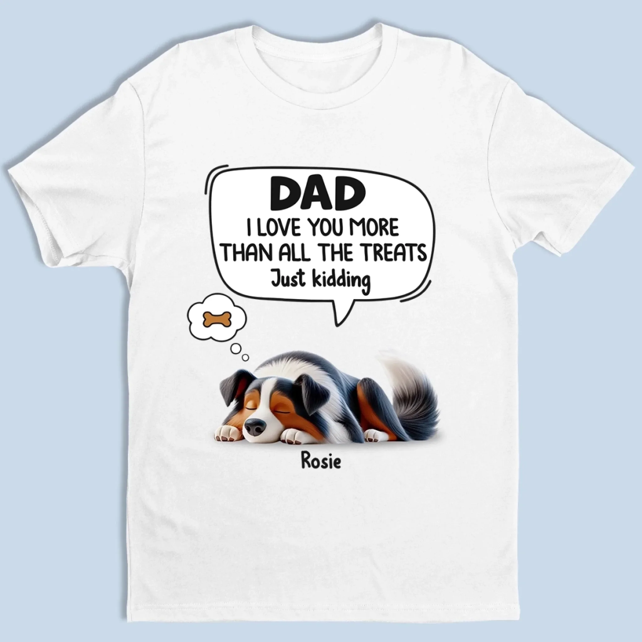 I Love You Almost As Much As I Love Snacks - Dog Personalized Custom Unisex T-shirt, Premium T-shirt, Hoodie - Father's Day,  Gift For Dad, Pet Owners, Pet Lovers