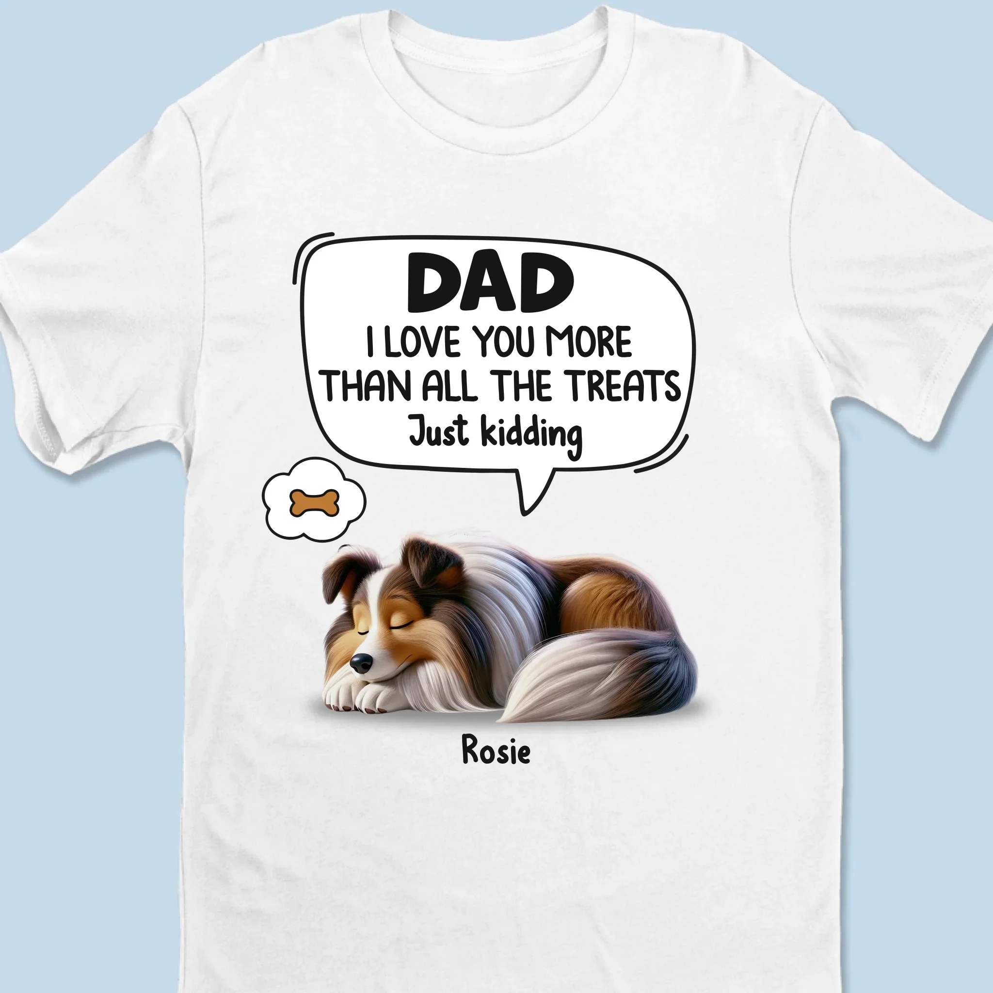 I Love You Almost As Much As I Love Snacks - Dog Personalized Custom Unisex T-shirt, Premium T-shirt, Hoodie - Father's Day,  Gift For Dad, Pet Owners, Pet Lovers - Image 6