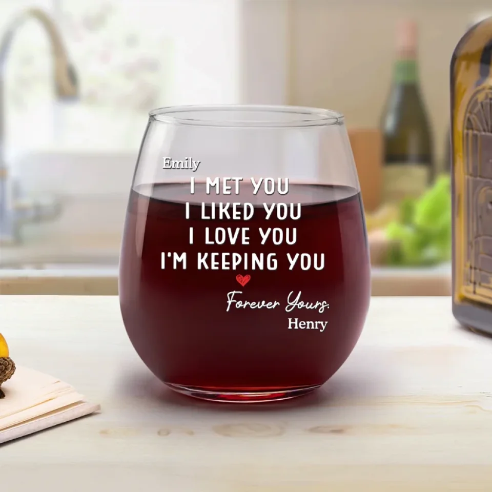 I Love You And I'm Keeping You - Couple Personalized Custom Wine Glass - Gift For Husband Wife, Anniversary - Image 4