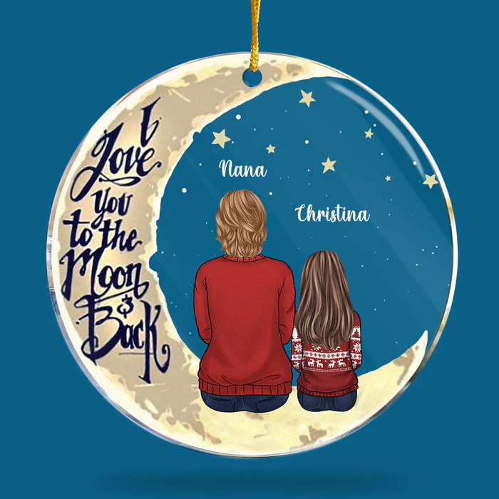 I Love You To The Moon And Back - Personalized Custom Round Shaped Acrylic Christmas Ornament - Gift For Grandma, Grandparents, Christmas Gift - Image 3