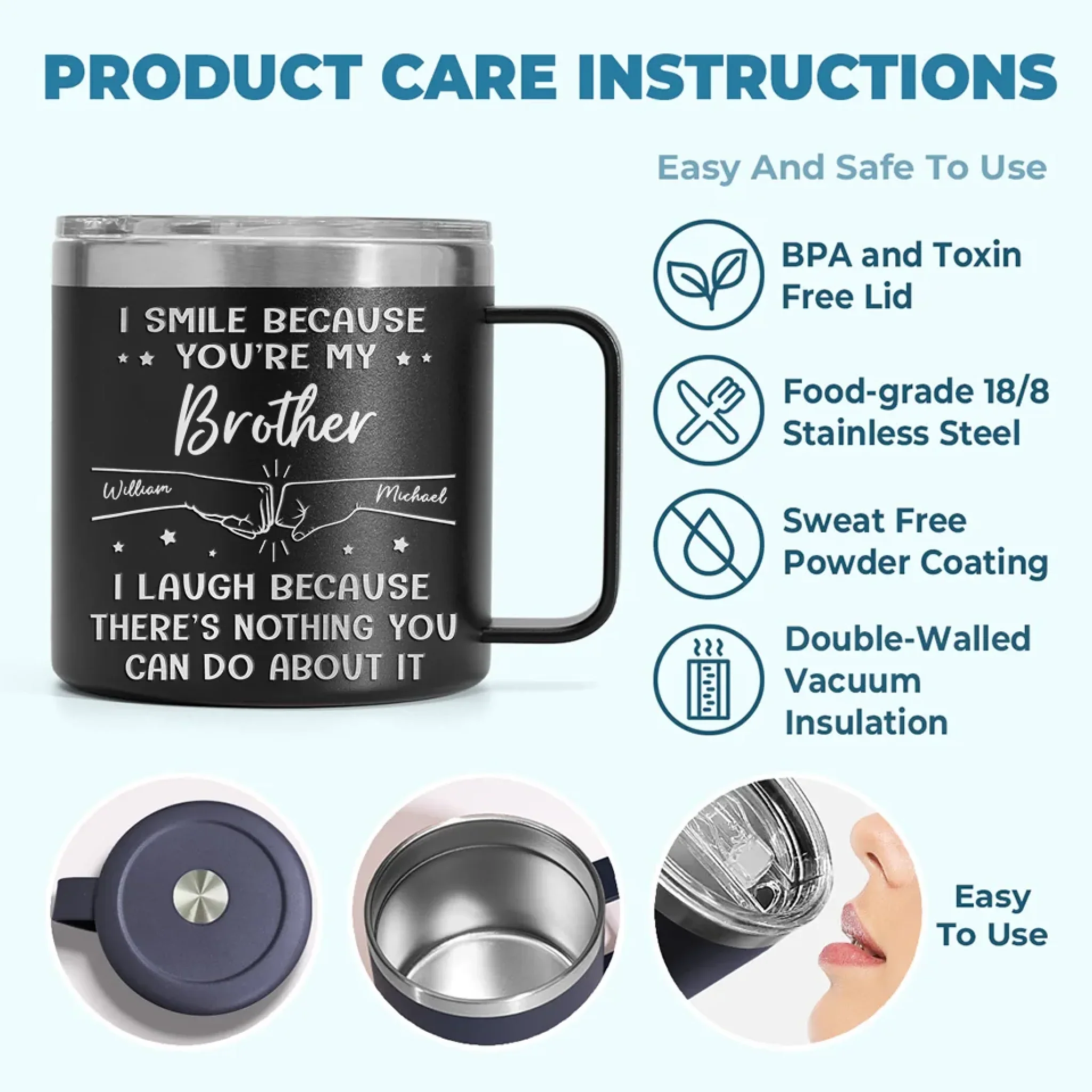 I Smile Because You're My Brother - Family Personalized Custom 14oz Stainless Steel Tumbler With Handle - Gift For Family Members - Image 9