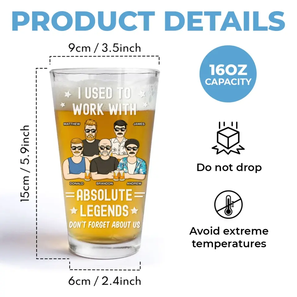 I Used To Work With Absolute Legends - Personalized Custom Beer Glass - Appreciation, Retirement Gift For Coworkers, Work Friends, Colleagues - Image 5