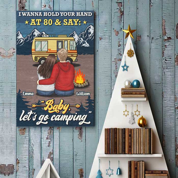 I Wanna Hold Your Hand & Say Baby Let's Go Camping - Gift For Camping Couples, Personalized Vertical Poster - Image 3