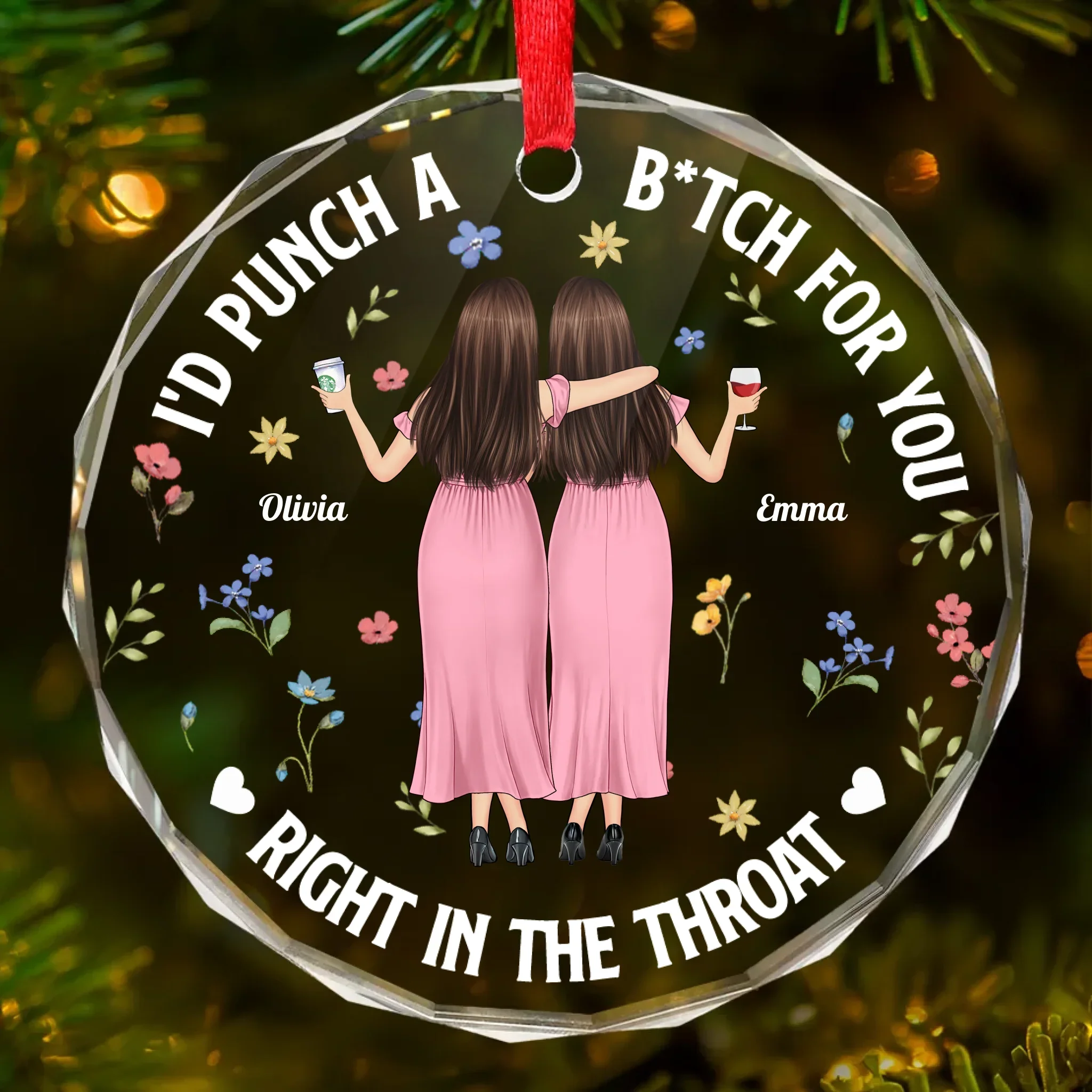 I'd Go To The Ends Of The Earth For You - Bestie Personalized Custom Circle Glass Ornament - Christmas Gift For Best Friends, BFF, Sisters - Image 2