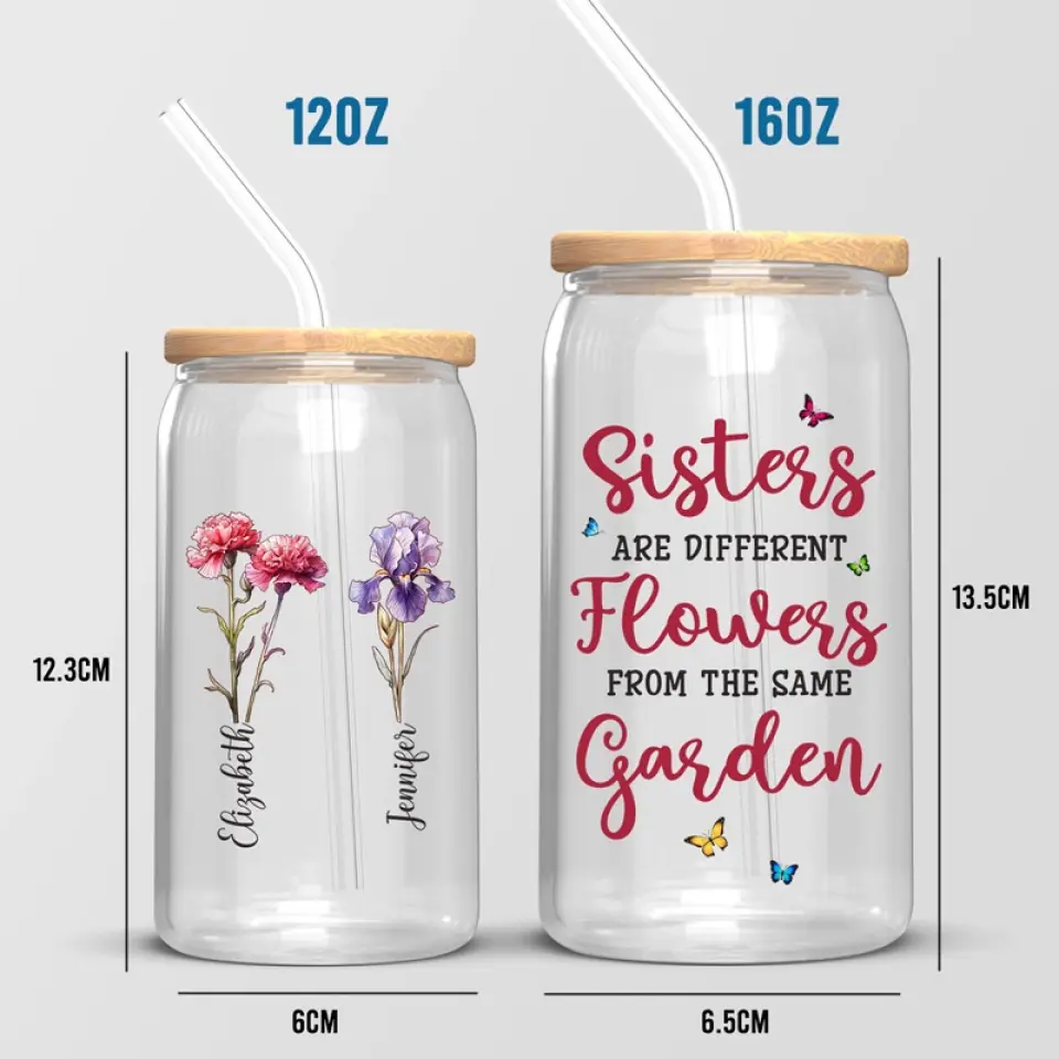 If Sisters Were Flowers, I Would Pick You - Bestie Personalized Custom Glass Cup, Iced Coffee Cup - Gift For Best Friends, BFF, Sisters - Image 5