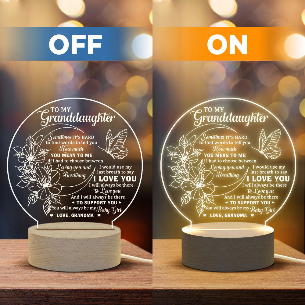 I'll Always Be There To Love You  - Acrylic Night Lamp - To My Granddaughter, Gift For Granddaughter, Granddaughter Gift From Grandma, Birthday Gift For Granddaughter, Christmas Gift - Image 4