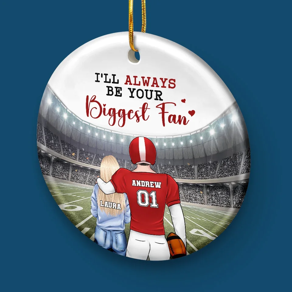 I'll Always Be Your Biggest Fan - Personalized Custom Ornament - Ceramic Round Shaped - Christmas Gift For Sport Lovers, Sport Players - Image 5