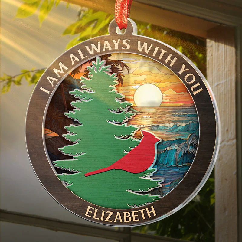 I'm Always With You - Memorial Personalized Custom Suncatcher Ornament - Acrylic Round Shaped - Christmas Gift, Sympathy Gift For Family Members - Image 3