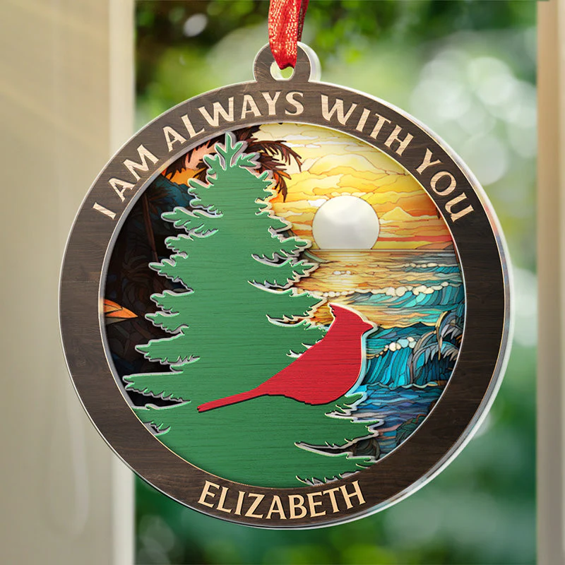 I'm Always With You - Memorial Personalized Custom Suncatcher Ornament - Acrylic Round Shaped - Christmas Gift, Sympathy Gift For Family Members - Image 4