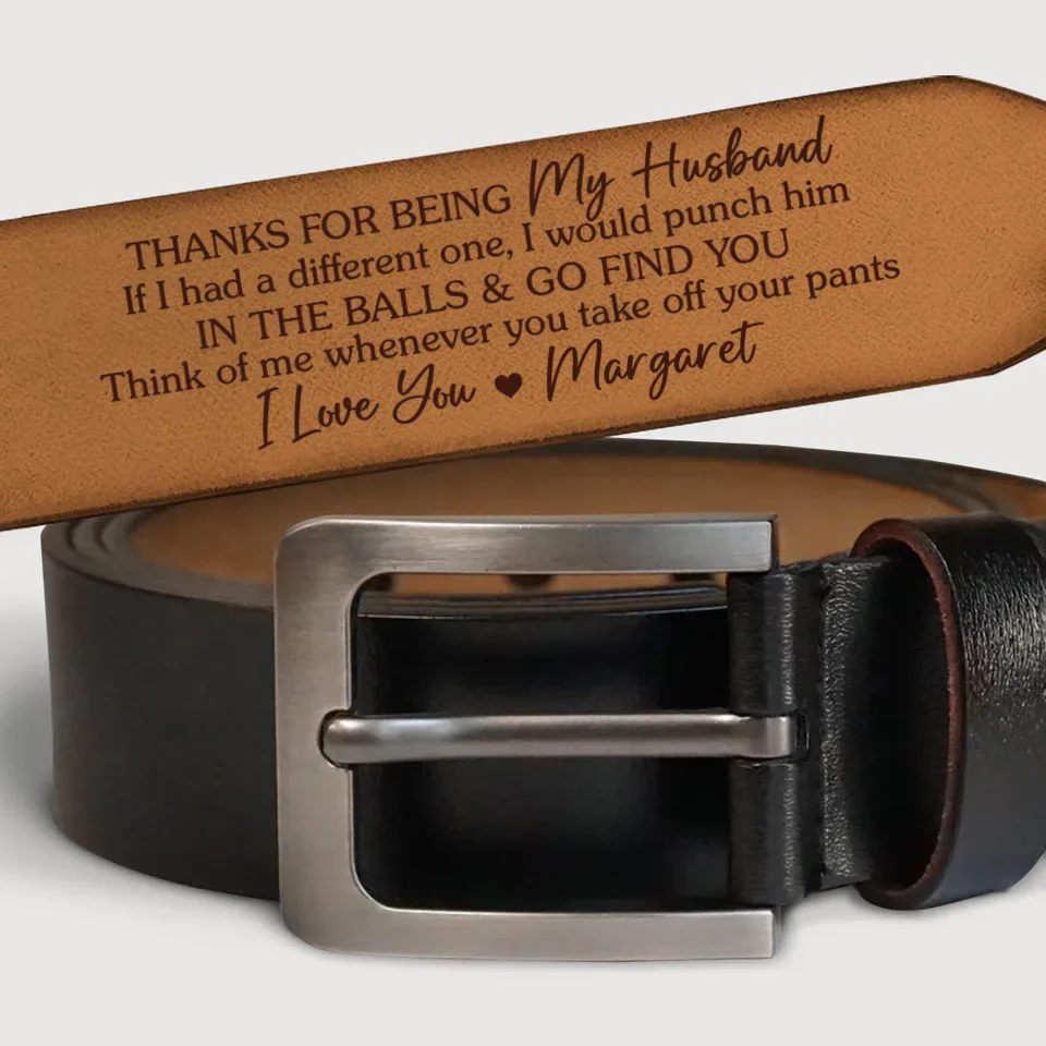 I’m Never Far From Your Thoughts - Couple Personalized Custom Engraved Leather Belt - Gift For Husband Wife, Anniversary - Image 3