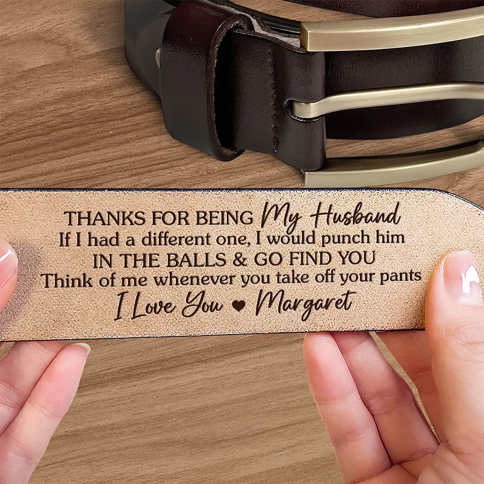 I’m Never Far From Your Thoughts - Couple Personalized Custom Engraved Leather Belt - Gift For Husband Wife, Anniversary - Image 4