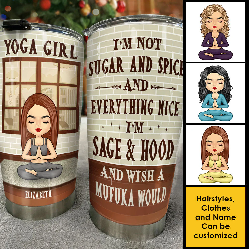 I'm Sage & Hood And Wish A Mufuka Would - Personalized Tumbler - Image 4