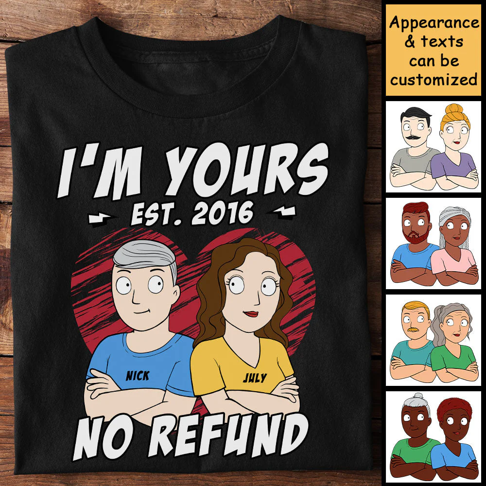 I'm Yours No Refund Couple Arms Crossed - Personalized T-shirt - Gift For Couples, Husband Wife - Image 3