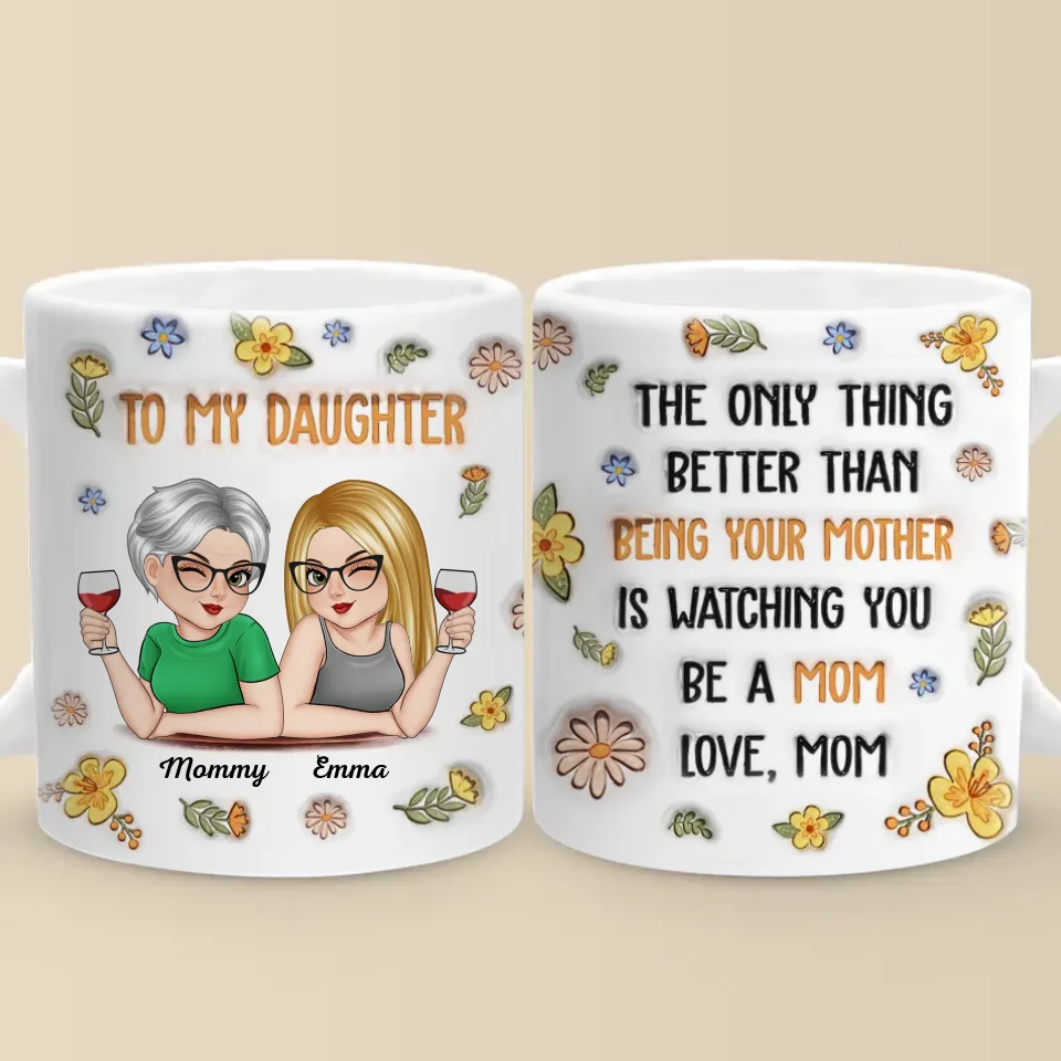 In Her Smile, I See My Own Heart Reflected - Family Personalized Custom 3D Inflated Effect Printed Mug - Gift For Daughter - Image 3