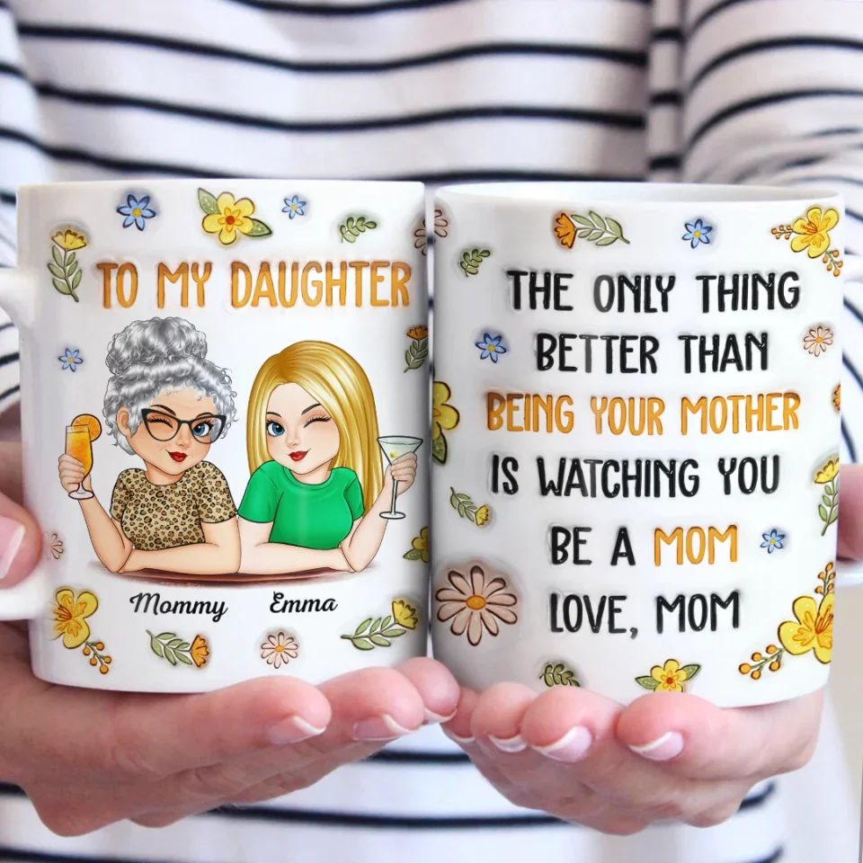 In Her Smile, I See My Own Heart Reflected - Family Personalized Custom 3D Inflated Effect Printed Mug - Gift For Daughter - Image 4