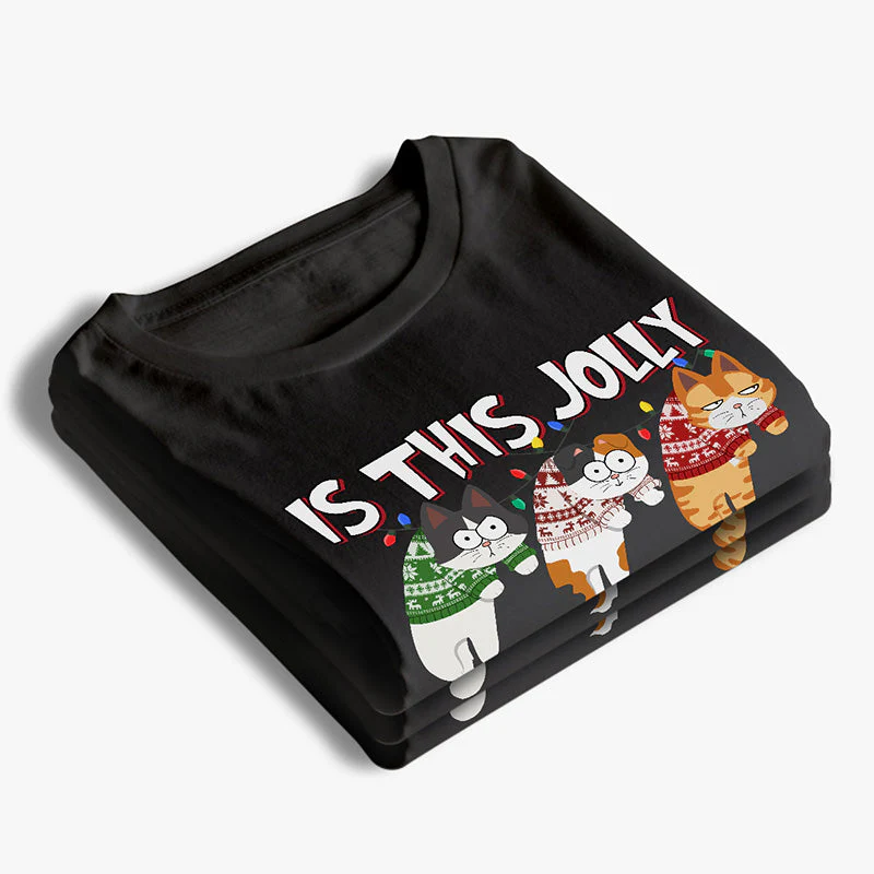 It's The Season To Be Jolly - Cat Personalized Custom Unisex T-shirt, Hoodie, Sweatshirt - Christmas Gift For Pet Owners, Pet Lovers - Image 3