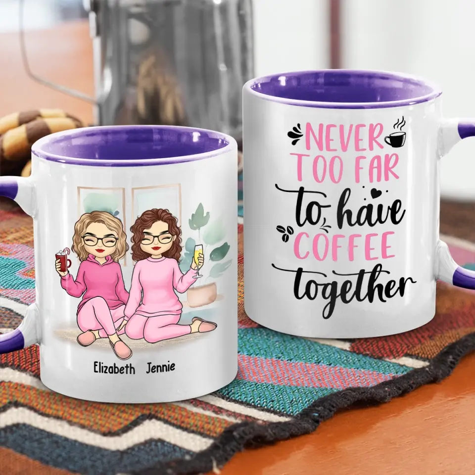 Let's Have Coffee Together - Bestie Personalized Custom Accent Mug - Gift For Best Friends, BFF, Sisters - Image 3