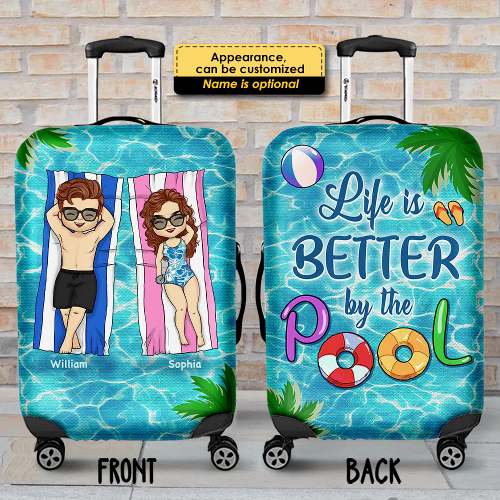 Life Is Better By The Pool - Gift For Couples, Husband Wife - Personalized Luggage Cover - Image 3