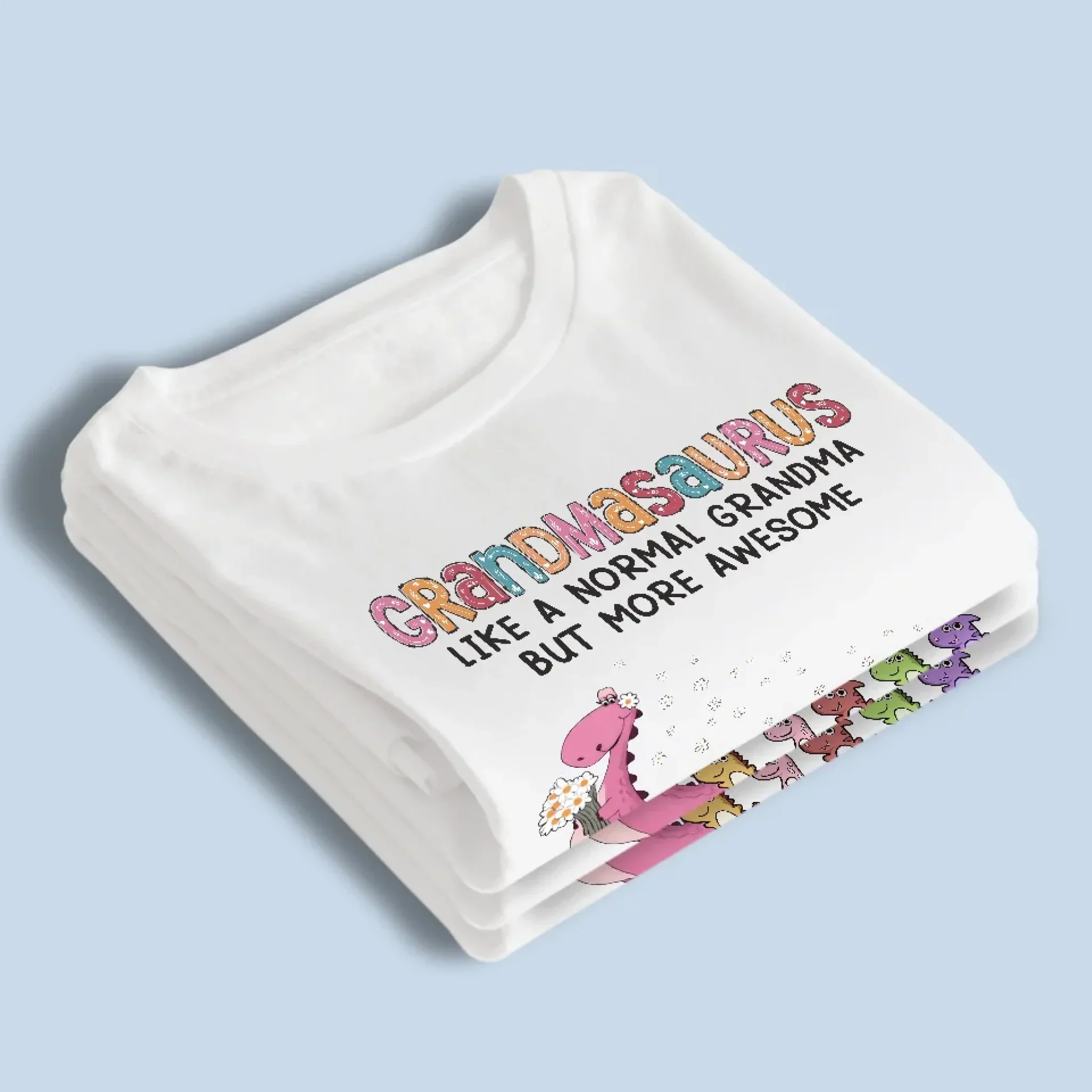 Like A Normal Gigi But More Awesome - Family Personalized Custom Unisex T-shirt, Premium T-shirt, Hoodie - Mother's Day, Gift For Mom, Grandma - Image 4