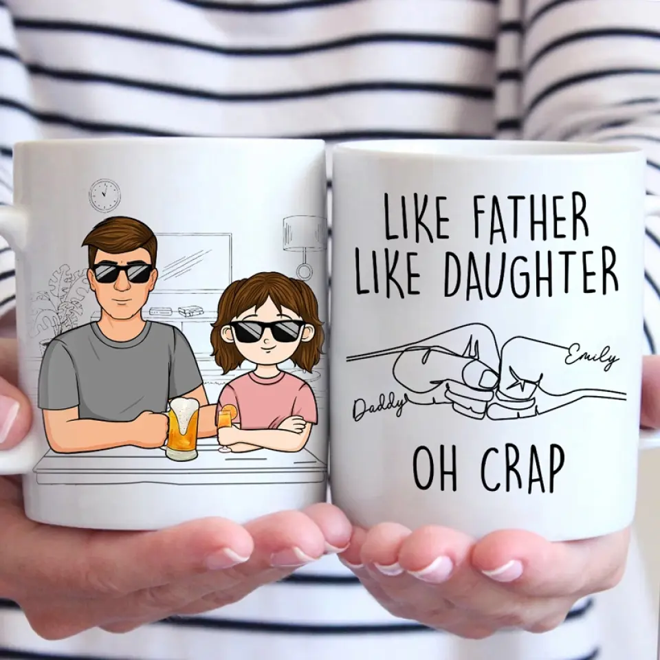 Like Father Like Daughter - Family Personalized Custom Mug - Gift For Dad, Grandpa - Image 3