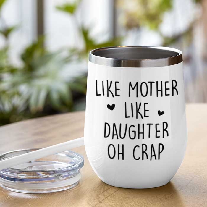 Like Mother Like Daughter - Gift For Mom, Personalized Wine Tumbler - Image 2