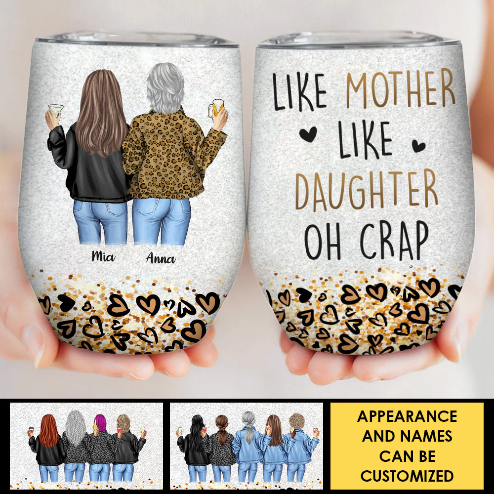 Like Mother Like Daughter, Forever Linked Together - Gift For Mom, Personalized Wine Tumbler - Image 4