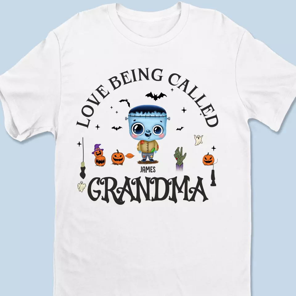 Love Being Called Grandma - Family Personalized Custom Unisex T-shirt, Hoodie, Sweatshirt - Halloween Gift For Mom, Grandma - Image 2