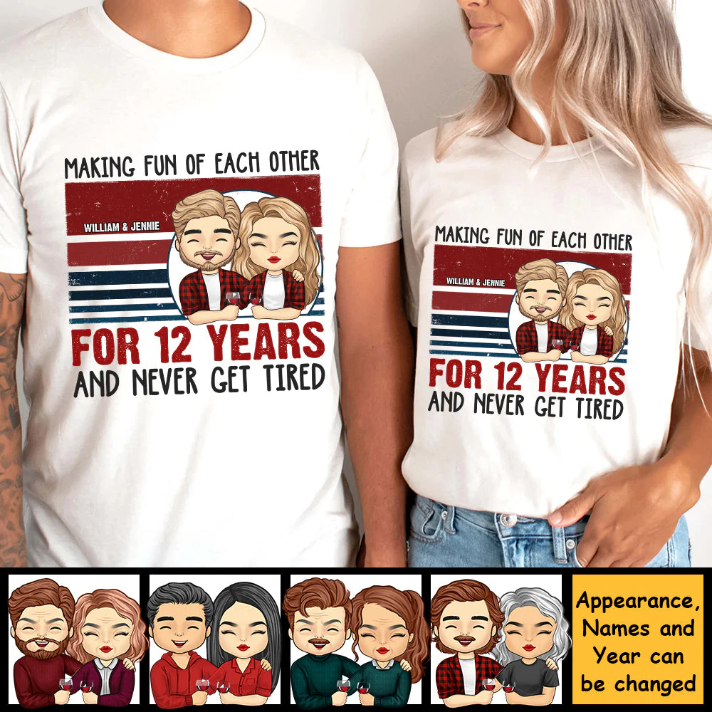 Making Fun Of Each Other And Never Get Tired - Personalized Unisex T-shirt, Hoodie, Sweatshirt - Gift For Couple, Husband Wife, Anniversary, Engagement, Wedding, Marriage Gift - Image 5